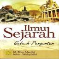 Ilmu sejarah : sebuah pengantar