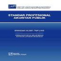 Standar audit SA 810 : perikatan untuk melaporkan ikhtisar laporan keuangan / Institut Akuntan Publik Indonesia