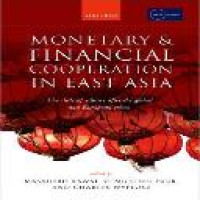 Monetary and financial cooperation in East Asia: the state of affairs after the global and European crises