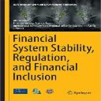 Financial system stability, regulation, and financial inclusion