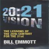 20 : 21 vision : lessons for the 20th century for the 21st