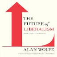 The future of liberalism / Alan Wolfe