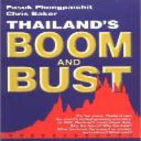 Thailand's boom and bust / Pasuk Phongpaichit, Chris Baker