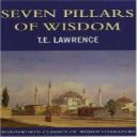 Seven pillars of wisdom / T. E. Lawrence