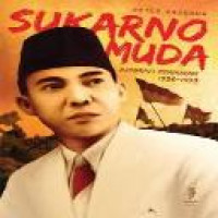 Sukarno muda : biografi pemikiran, 1926-1933