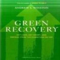 Green recovery : get lean, get smart, and emerge from the downturn on top