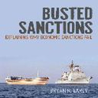 Busted sanctions : explaining why economic sanctions fail / Bryan R. Early