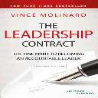 The leadership contract : the fine print to becoming an accountable leader / Vince Molinaro