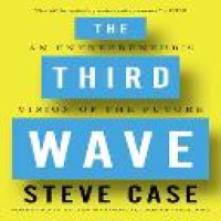 The third wave: an entrepreneur's vision of the future