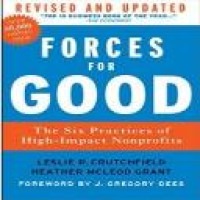 Forces for good : the six practices of high-impact nonprofits