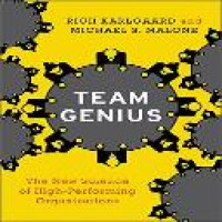 Team genius : the new science of high-performing organizations