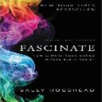 Fascinate : how to make your brand impossible to resist