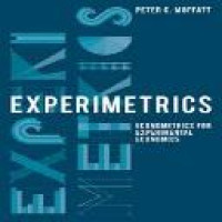 Experimetrics : econometrics for experimental economics