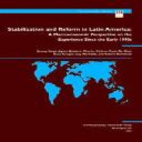 Stabilization and reform in Latin America : a macroeconomic perspective on the experience since the early 1990s / Anoop Singh ... [et al.]