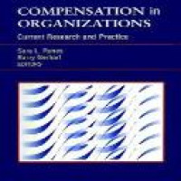 Compensation in organizations : current research and practice