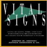 Vital signs : using quality, time, and cost performance measurements to chart your company's future / Steven M. Hronec