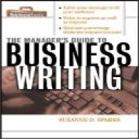 Manager's guide to business writing