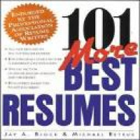 101 more best resumes / Jay A. Block, Michael Betrus