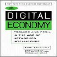 The digital economy : promise and peril in the age of networked intelligence / Don Tapscott