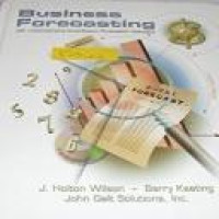 Business forecasting with accompanying Excel-based Forecastx software 4th ed