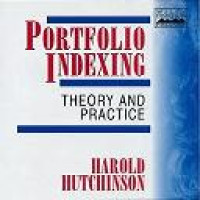 Portfolio indexing : theory and practice / Harold Hutchinson