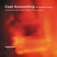 Cost accounting : an essential guide / David Russell, Ashok Patel and Gregory Wilkinson-Riddle