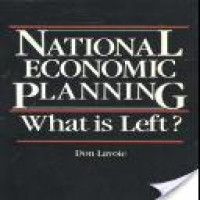 National economic planning : what is left? / Don Lavoie