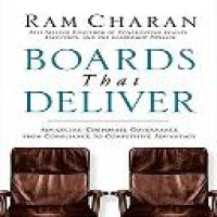 Boards that deliver : advancing corporate governance from compliance to competitive advantage