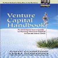 Venture capital handbook : an entrepreneur's guide to raising venture capital / David Gladstone, Laura Gladstone