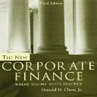 The New corporate finance : where theory meets practice
