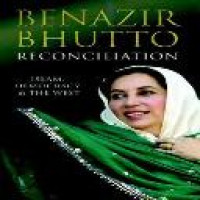 Reconciliation : Islam, democracy, and the West / Benazir Bhutto