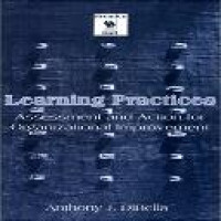 Learning practices : assessment and action for organizational improvement