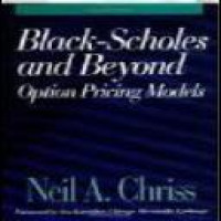 Black-Scholes and beyond : option pricing models / Neil A. Chriss