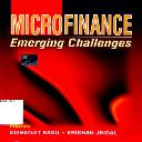 Microfinance, emerging challenges / editors, Kishanjit Basu, Krishan Jindal