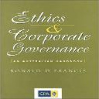 Ethics and corporate governance : an Australian handbook / Ronald D. Francis