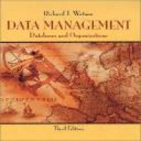 Data management : databases and organizations / Richard T. Watson