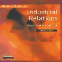 Industrial relations : theory and practice