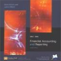 Financial accounting, reporting and analysis / Barry Elliott and Jamie Elliott