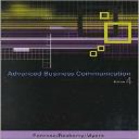 Advanced business communication / John M. Penrose, Jr., Robert W. Rasberry, Robert J. Myers