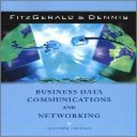 Business data communications and networking / Jerry FitzGerald, Alan Dennis