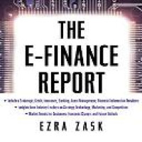 The E-finance report / Ezra Zask