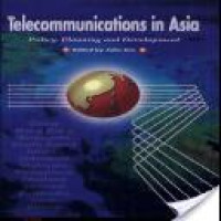 Telecommunications in Asia : policy, planning dan development