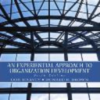 An experiential approach to organization development / Don Harvey, Donald R. Brown