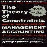 The theory of constraints and its implications for management accounting / by Eric Noreen, Debra Smith, James T. Mackey