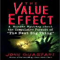 The value effect : a murder mystery about the compulsive pursuit of 