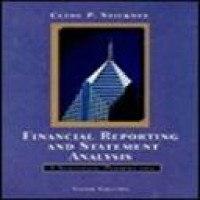 Financial reporting and statement analysis : a strategic perspective / Clyde P. Stickney