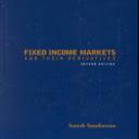 Fixed income markets and their derivatives / Suresh M. Sundaresan