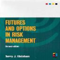 Futures and options in risk management / Terry J. Watsham