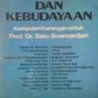 Masyarakat dan kebudayaan kumpulan karangan untuk Prof Dr Selo Soemardjan