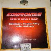 Konfrontasi revisited : Indonesia's foreign policy under Soekarno / J. Soedjati Djiwandono